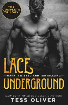 Lace Underground: The Complete Trilogy Read online