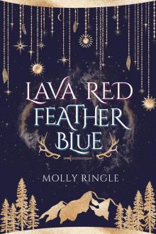 Lava Red Feather Blue Read online