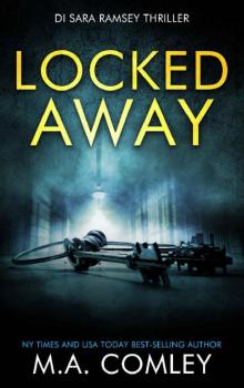 Locked Away (DI Sara Ramsey Book 13) Read online