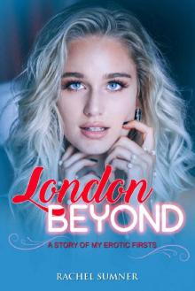 London and Beyond Read online