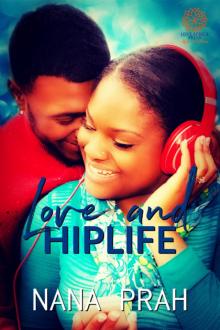 Love and Hiplife Read online