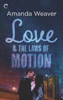 Love and the Laws of Motion Read online