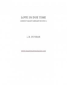 Love in Due Time Read online