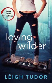Loving Wilder Read online