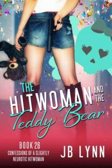Maggie Lee | Book 26 | The Hitwoman and the Teddy Bear Read online