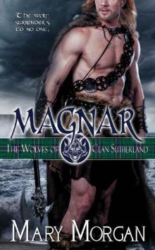Magnar (The Wolves of Clan Sutherland Book 1) Read online