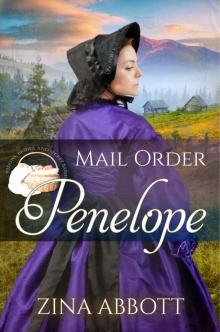 Mail Order Penelope (Widows, Brides & Secret Babies Book 23)