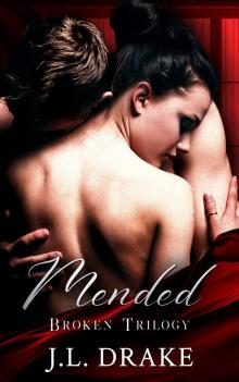 Mended - Anniversary Edition (Broken Trilogy Book 6) Read online