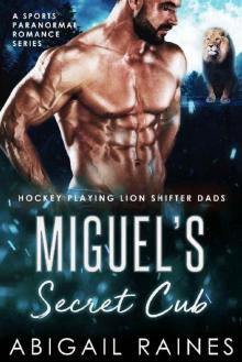 Miguel's Secret Cub Read online