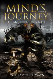 Mind's Journey 2: Of Monsters and Men (A Gamelit Fantasy Adventure - Book 2) Read online