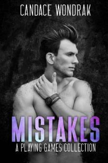 Mistakes : A College Bully Romance Read online