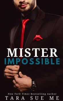 Mister Impossible: Bachelor International, Book 3 Read online