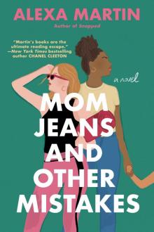 Mom Jeans and Other Mistakes Read online