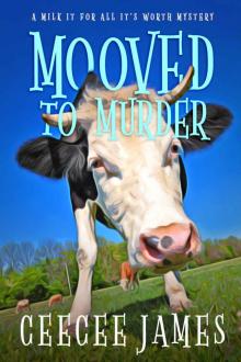 Mooved to Murder Read online