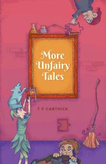 More Unfairy Tales Read online
