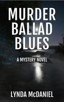 Murder Ballad Blues Read online