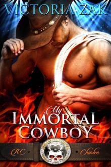 My Immortal Cowboy (Hell's Cowboys Book 1) Read online