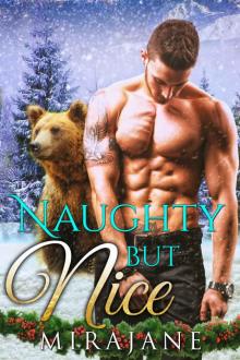 Naughty But Nice: A Bear Shifter Christmas Romance