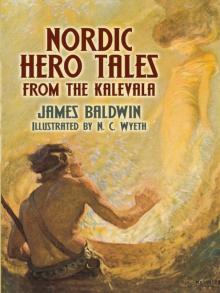Nordic Hero Tales From the Kalevala Read online