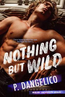 Nothing But Wild (Malibu University Series Book 2)