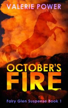 October's Fire (Fairy Glen Suspense Book 1)