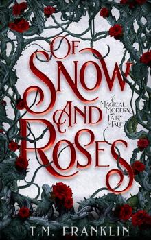 Of Snow and Roses Read online