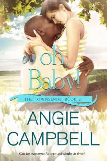 Oh, Baby! (The Townsends Book 2) Read online