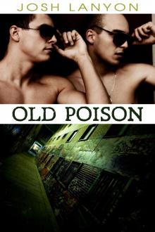 Old Poison (Dangerous Ground 2) Read online