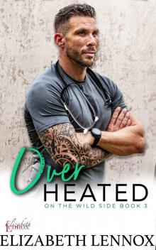 Over Heated (On the Wild Side Book 3) Read online