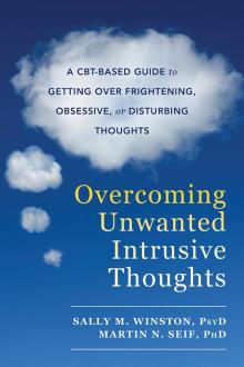 Overcoming Unwated Intrusive Thoughts Read online