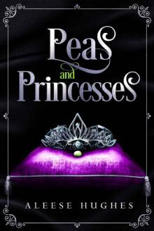 Peas and Princesses Read online