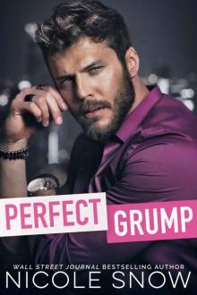 Perfect Grump: An Enemies to Lovers Romance Read online