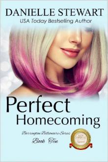 Perfect Homecoming (Barrington Billionaires Book 10) Read online