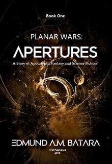 Planar Wars: Apertures (Book 1) Read online