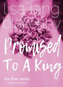 Promised to a King Read online