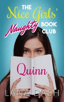 QUINN: A Curvy Girl Romance (THE NICE GIRLS' NAUGHTY BOOK CLUB 1) Read online