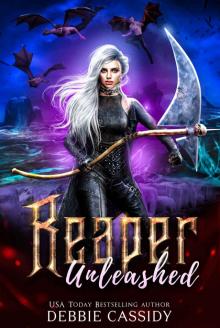 Reaper Unleashed: Deadside Reapers: Book 7 Read online