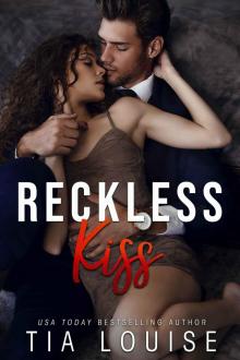 Reckless Kiss: A forbidden, billionaire romance (stand-alone) Read online