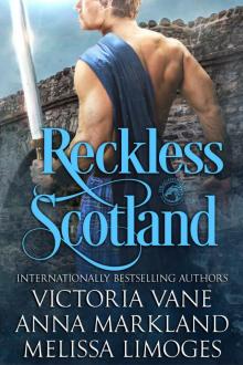 Reckless Scotland: A Scottish Medieval Romance Bundle Read online