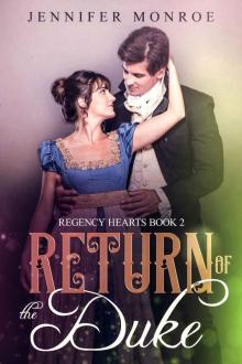 Return of the Duke: Regency Hearts Book 2 Read online