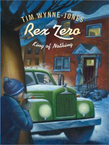 Rex Zero, King of Nothing Read online