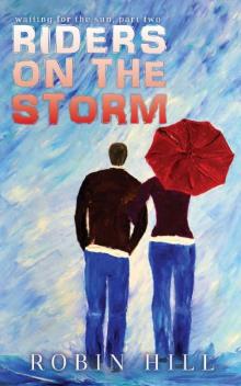 Riders on the Storm (Waiting for the Sun #2) Read online