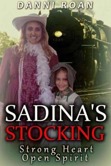Sadina's Stocking (Strong Hearts, Open Spirits Book 3) Read online