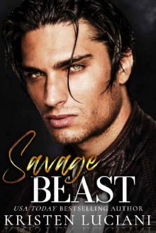 Savage Beast: A Dark Mafia Enemies to Lovers Romance (Sinfully Savage) Read online