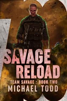 Savage Reload (Team Savage Book 2)
