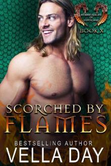 Scorched By Flames: Hot Paranormal Dragon Shifter Romance (Hidden Realms of Silver Lake Book 10)
