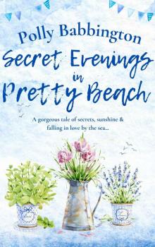 Secret Evenings in Pretty Beach Read online