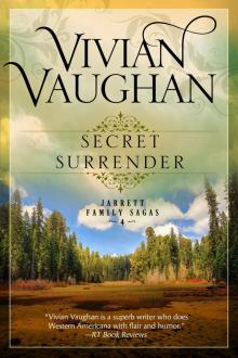 Secret Surrender--Jarrett Family Sagas--Book Four Read online