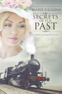 Secrets of the Past (Kansas Crossroads Book) Read online