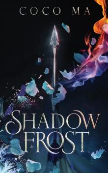 Shadow Frost (Shadow Frost Trilogy Book 1) Read online